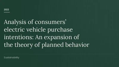Analysis of consumers’ electric vehicle purchase intentions: An expansion of the theory of planned behavior featured image