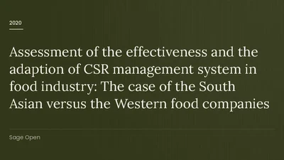 Assessment of the effectiveness and the adaption of CSR management system in food industry: The case of the South Asian versus the Western food companies featured image