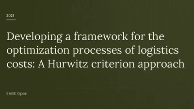 Developing a framework for the optimization processes of logistics costs: A Hurwitz criterion approach featured image