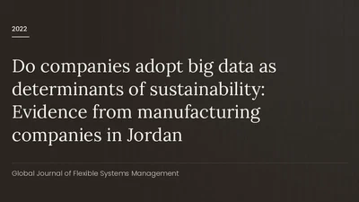 Do companies adopt big data as determinants of sustainability: Evidence from manufacturing companies in Jordan featured image