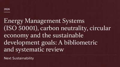 Energy Management Systems (ISO 50001), carbon neutrality, circular economy and the sustainable development goals: A bibliometric and systematic review featured image