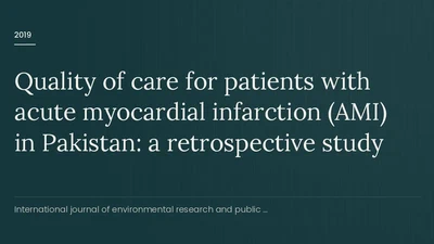 Quality of care for patients with acute myocardial infarction (AMI) in Pakistan: a retrospective study featured image